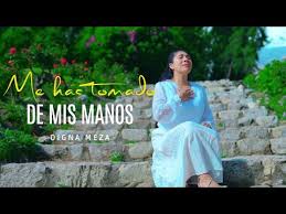 Digna Meza - Me has tomado de mis manos - Video Oficial